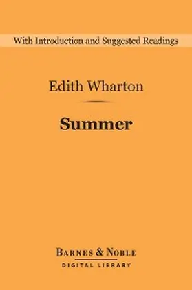 Wharton |  Summer (Barnes & Noble Digital Library) | eBook | Sack Fachmedien