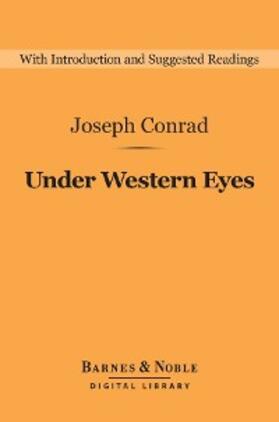 Conrad |  Under Western Eyes (Barnes & Noble Digital Library) | eBook | Sack Fachmedien