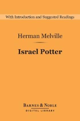 Melville |  Israel Potter (Barnes & Noble Digital Library) | eBook | Sack Fachmedien