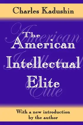 Kadushin / Sommer |  The American Intellectual Elite | Buch |  Sack Fachmedien