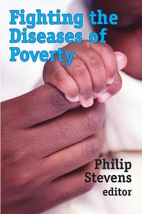 Stevens |  Fighting the Diseases of Poverty | Buch |  Sack Fachmedien