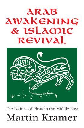 Kramer |  Arab Awakening & Islamic Revival | Buch |  Sack Fachmedien