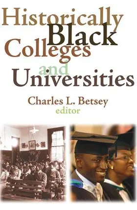 Betsey |  Historically Black Colleges and Universities | Buch |  Sack Fachmedien