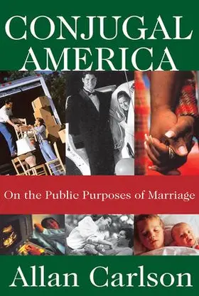 Carlson |  Conjugal America | Buch |  Sack Fachmedien