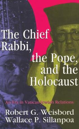 Sillanpoa |  The Chief Rabbi, the Pope, and the Holocaust | Buch |  Sack Fachmedien