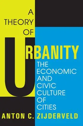 Zijderveld |  A Theory of Urbanity | Buch |  Sack Fachmedien