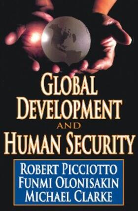 Picciotto / Clarke / Olonisakin |  Global Development and Human Security | eBook | Sack Fachmedien