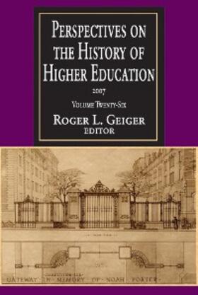 Geiger |  Perspectives on the History of Higher Education: 2007 | eBook | Sack Fachmedien