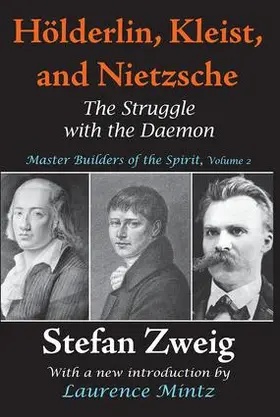 Zweig |  Holderlin, Kleist, and Nietzsche | Buch |  Sack Fachmedien