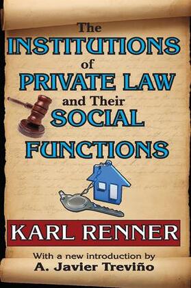 Ginzberg / Renner |  The Institutions of Private Law and Their Social Functions | Buch |  Sack Fachmedien