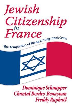 Bordes-Benayoun |  Jewish Citizenship in France | Buch |  Sack Fachmedien