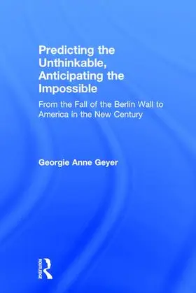 Geyer |  Predicting the Unthinkable, Anticipating the Impossible | Buch |  Sack Fachmedien