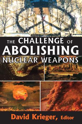 Krieger |  The Challenge of Abolishing Nuclear Weapons | Buch |  Sack Fachmedien
