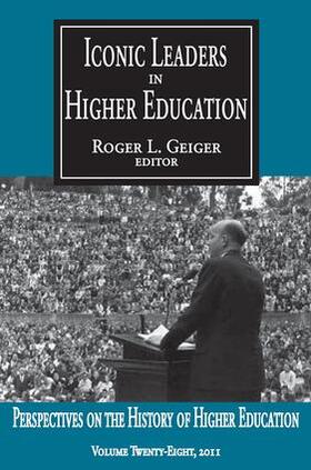 Geiger |  Iconic Leaders in Higher Education | Buch |  Sack Fachmedien