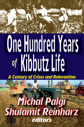Reinharz / Palgi |  One Hundred Years of Kibbutz Life | Buch |  Sack Fachmedien