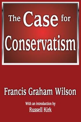 Wilson |  The Case for Conservatism | Buch |  Sack Fachmedien