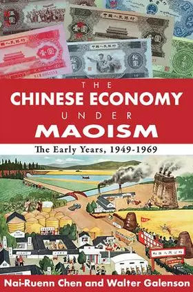 Galenson / Greeley |  The Chinese Economy Under Maoism | Buch |  Sack Fachmedien