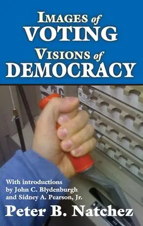 Natchez |  Images of Voting/Visions of Democracy | Buch |  Sack Fachmedien