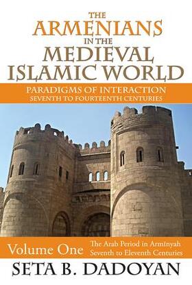 Dadoyan |  The Armenians in the Medieval Islamic World | Buch |  Sack Fachmedien