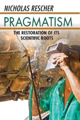 Rescher |  Pragmatism | eBook | Sack Fachmedien