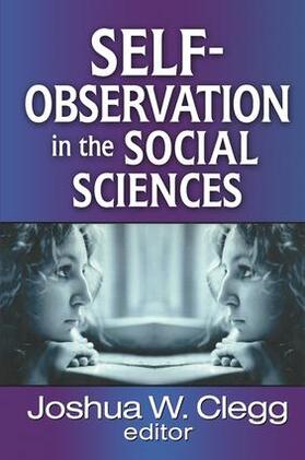 Clegg |  Self-Observation in the Social Sciences | Buch |  Sack Fachmedien