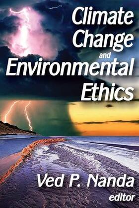 Nanda / Shakow |  Climate Change and Environmental Ethics | Buch |  Sack Fachmedien