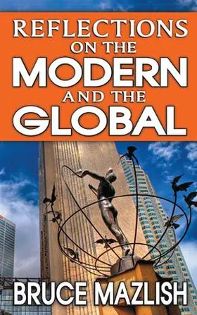 Mazlish |  Reflections on the Modern and the Global | Buch |  Sack Fachmedien