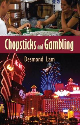 Lam |  Chopsticks and Gambling | Buch |  Sack Fachmedien