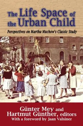 Mey |  The Life Space of the Urban Child | Buch |  Sack Fachmedien