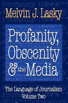 Lasky |  Profanity, Obscenity and the Media | Buch |  Sack Fachmedien