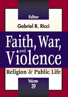 Ricci |  Faith, War, and Violence | Buch |  Sack Fachmedien