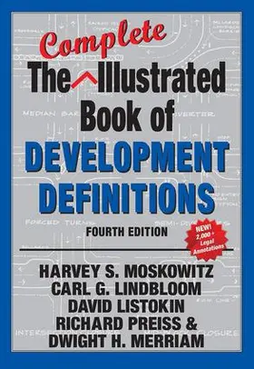 Moskowitz / Lindbloom / Listokin |  The Complete Illustrated Book of Development Definitions | Buch |  Sack Fachmedien