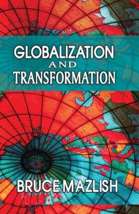 Mazlish |  Globalization and Transformation | Buch |  Sack Fachmedien