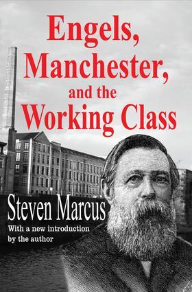 Marcus |  Engels, Manchester, and the Working Class | Buch |  Sack Fachmedien