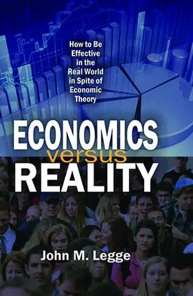 Legge |  Economics Versus Reality | Buch |  Sack Fachmedien