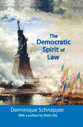 Schnapper |  The Democratic Spirit of Law | Buch |  Sack Fachmedien