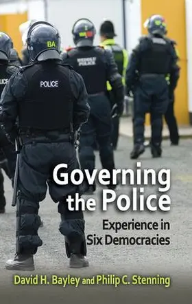 Bayley / Stenning |  Governing the Police | Buch |  Sack Fachmedien