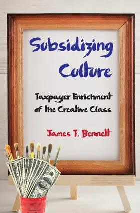 Bennett |  Subsidizing Culture | Buch |  Sack Fachmedien