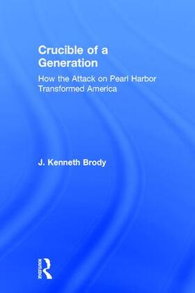 Brody |  Crucible of a Generation | Buch |  Sack Fachmedien