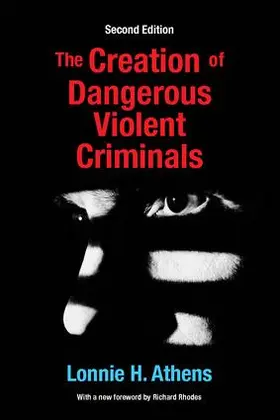 Athens |  The Creation of Dangerous Violent Criminals | Buch |  Sack Fachmedien