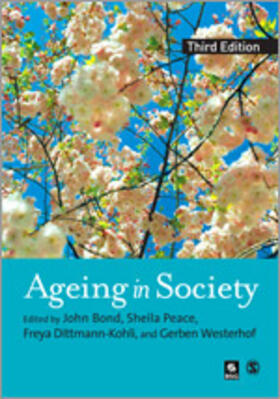 Bond / Dittmann-Kohli / Westerhof |  Ageing in Society | Buch |  Sack Fachmedien