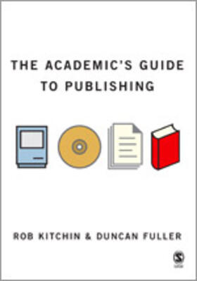 Kitchin / Fuller |  The Academic's Guide to Publishing | Buch |  Sack Fachmedien