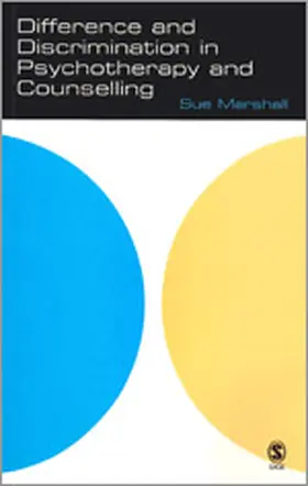 Marshall |  Difference and Discrimination in Psychotherapy and Counselling | Buch |  Sack Fachmedien