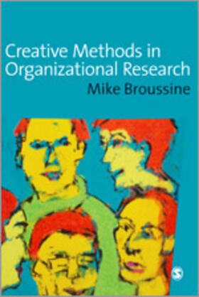 Broussine |  Creative Methods in Organizational Research | Buch |  Sack Fachmedien