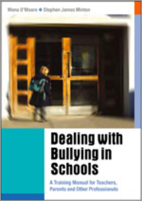 O'Moore / Minton |  Dealing with Bullying in Schools | Buch |  Sack Fachmedien