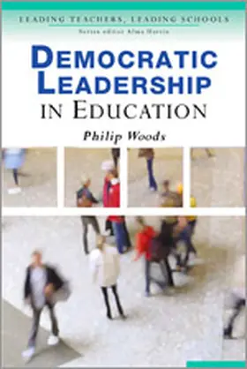 Woods |  Democratic Leadership in Education | Buch |  Sack Fachmedien