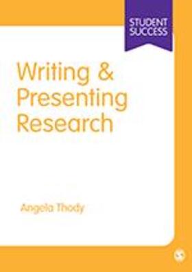 Thody |  Writing and Presenting Research | Buch |  Sack Fachmedien