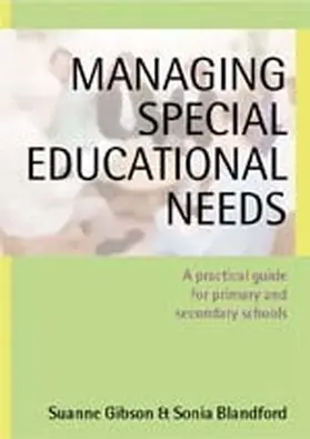 Gibson / Blandford |  Managing Special Educational Needs | Buch |  Sack Fachmedien