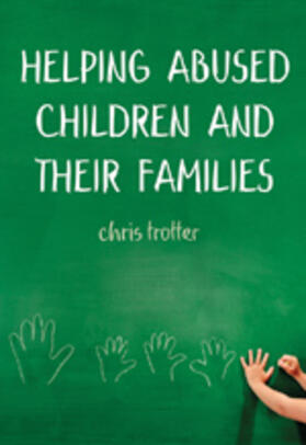 Trotter |  Helping Abused Children and Their Families | Buch |  Sack Fachmedien