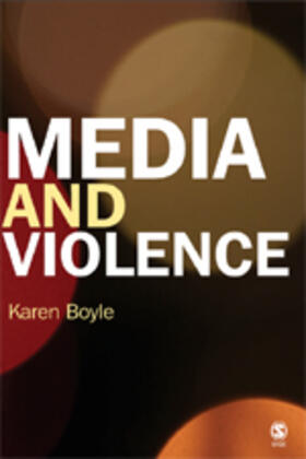 Boyle |  Media and Violence | Buch |  Sack Fachmedien